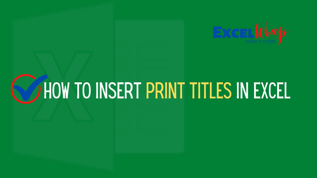 how-to-insert-print-titles-in-excel-excelwrap